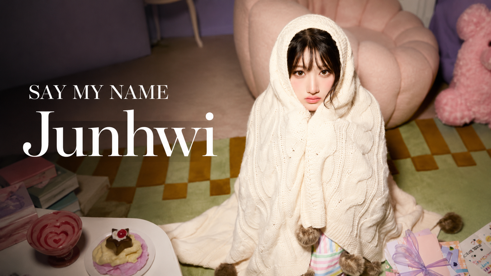 SAY MY NAME Junhwi