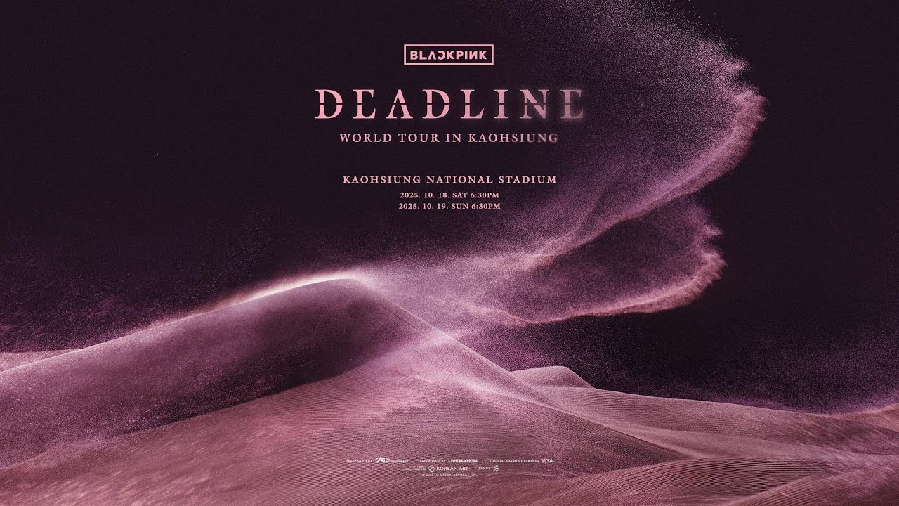 BLACKPINK WORLD TOUR DEADLINE IN KAOHSIUNG 官方演唱會宣傳畫面