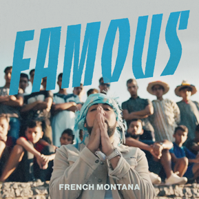 French Montana《Famous》官方宣傳圖片,Sony Music資料來源