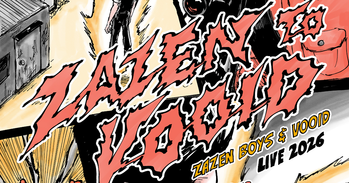 ZAZEN to VOOID 2026 Legacy Taipei 官方演出主視覺